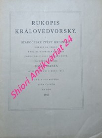 RUKOPIS KRÁLOVÉDVORSKÝ - I. STAROČESKÉ ZPĚVY HRDINSKÉ / II. STAROČESKÉ ZPĚVY MILOSTNÉ