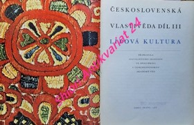 ČESKOSLOVENSKÁ VLASTIVĚDA - Díl III. - LIDOVÁ KULTURA