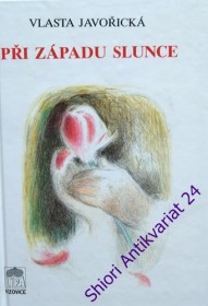 PŘI ZÁPADU SLUNCE