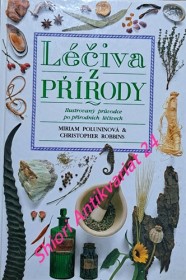 LÉČIVA Z PŘÍRODY - Ilustrovaný průvodce po přírodních léčivech