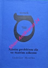 SAMEK - Nástin problému zla ve Starém zákonu - Kabbalistické studie I