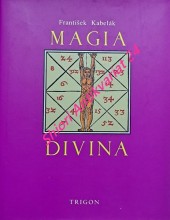 MAGIE - I. MAGIE DIVINA s úvodními kapitolami k magii 1960 soukromý rukopis