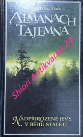 ALMANACH TAJEMNA - Nadpřirozené jevy v běhu staletí