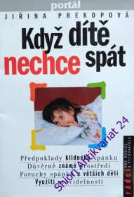 KDYŽ DÍTĚ NECHCE SPÁT