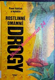 ROSTLINNÉ OMAMNÉ DROGY