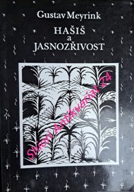 HAŠIŠ A JASNOZŘIVOST