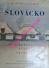 SLOVÁCKO - Architektonický vývoj vesnice