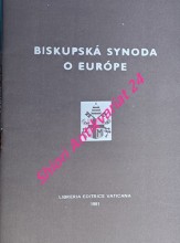 EURÓPSKA BISKUPSKÁ SYNODA 1991 - Prehlasenie