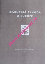 EURÓPSKA BISKUPSKÁ SYNODA 1991 - Prehlasenie