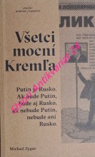 VŠETCI MOCNÍ KREMLA