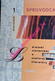 SPRIEVODCA dielami slovenskej a svetovej literatúry - Výber 1