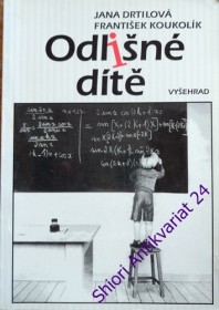 ODLIŠNÉ DÍTĚ