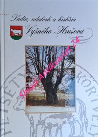 LUDIA, UDALOSTI A HISTÓRIA VYŠNÉHO HRUŠOVA