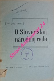 O SLOVENSKEJ NÁRODNEJ RADE