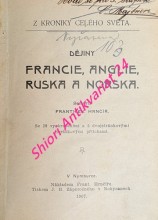 DĚJINY FRANCIE, ANGLIE, RUSKA A NORSKA