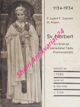 SV. NORBERT arcibiskup a zakladatel řádu Premonstrátů