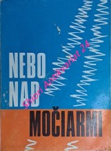 NEBO NAD MOČIARMI