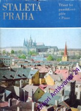 STALETÁ PRAHA - Třicet let památkové péče v Praze