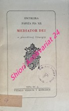 ENCYKLIKA PÁPEŽA PIA XII. MEDIATOR DEI - O POSVÄTNEJ LITURGII