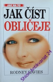 JAK ČÍST OBLIČEJE