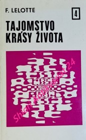 TAJOMSTVO KRÁSY ŽIVOTA IV ( V žiari svetla )