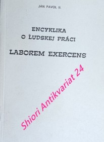 ENCYKLIKA O LUDSKEJ PRÁCI LABEREM EXERCENS