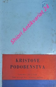 V STOPÁCH VYKUPITELA - KRISTOVE PODOBENSTVÁ