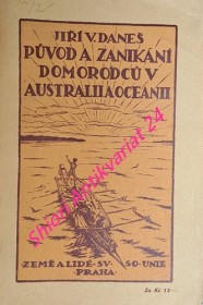 PŮVOD A ZANIKÁNÍ DOMORODCŮ V AUSTRALII A OCEANII