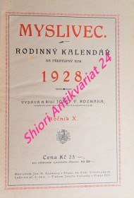 MYSLIVEC - RODINNÝ KALENDÁŘ NA PŘESTUPNÝ ROK 1928 - Ročník X