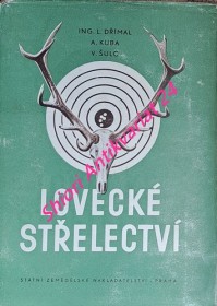 LOVECKÉ STŘELECTVÍ