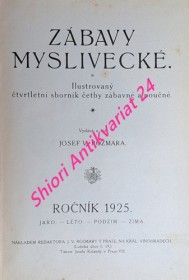 ZÁBAVY MYSLIVECKÉ - Ilustrovaný čtvrtletní sborník četby zábavné a poučné - Ročník 1925 - JARO - LÉTO - PODZIM - ZIMA