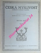 ČESKÁ MYSLIVOST - Ústřední lovecký časopis - Ročník XXIV - XXV - XXVI - XXVII - XVIII