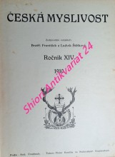 ČESKÁ MYSLIVOST - Ústřední lovecký časopis - Ročník XIV - XV - XVI