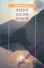 ŠTĚSTÍ ZAČÍNÁ UVNITŘ