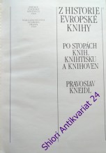 Z HISTORIE EVROPSKÉ KNIHY