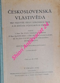 ČESKOSLOVENSKÁ VLASTIVĚDA PRO NEJVYŠŠÍ TŘÍDY STŘEDNÍCH ŠKOL A III. ROČNÍK UČITELSKÝCH ÚSTAVŮ