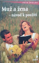 MUŽ A ŽENA - Návod k použití