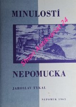 MINULOSTÍ NEPOMUKA - 2. část monografie