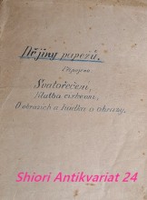 Excerpta knihy " Geschichte der Päpste " , Svatořečení , Klatba církevní , O obrazích a hádka o obrazy ( Rukopisné poznámky )