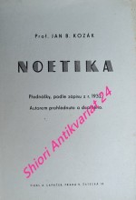 NOETIKA - Přednášky, podle zápisu z r. 1932