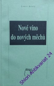 NOVÉ VÍNO DO NOVÝCH MĚCHŮ