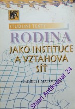 RODINA JAKO INSTITUCE A VZTAHOVÁ SÍŤ