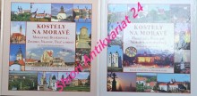 KOSTELY NA MORAVĚ - KRAJE VYSOČINA A JIHOMORAVSKÝ I-II. ( Třebíčsko, Rosicko, Moravskokrumlovsko / Moravské Budějovice, Znojmo, Vranov, Telč a okolí )