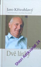 DVĚ LÁSKY