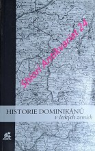 HISTORIE DOMINIKÁNŮ V ČESKÝCH ZEMÍCH