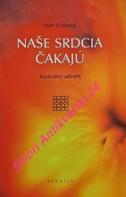 NAŠE SRDCIA ČAKAJÚ - Radostný advent