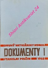 DOKUMENTY DRUHÉHO VATIKÁNSKÉHO KONCILU - I. - KONŠTITÚCIE