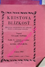 KRISTOVA BLÍZKOSŤ - Katolícke obradoslovie  pre odborné školy a súkromnú potrebu