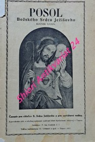 POSOL BOŽSKÉHO SRDCA JEŽIŠOVHO - Ročník XXXIX. Časopis pre ctitelov B. Srdca Ježišovho a pre zasvätené rodiny