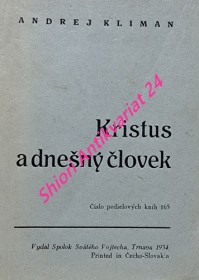 KRISTUS A DNEŠNÝ ČLOVEK